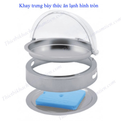 Khay trưng bày thức ăn lạnh hình tròn