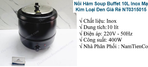 noi-ham-soup-buffet-loai-nao-tot-kinh-nghiem-chon-mua-chuan-tiet-kiem-chi-phi-h6