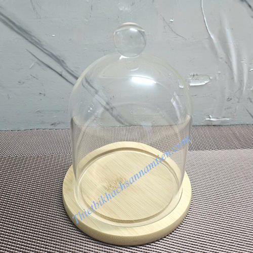 Nắp Chụp Thủy Tinh Đế Gỗ 12*16cm Trưng Bày Bánh